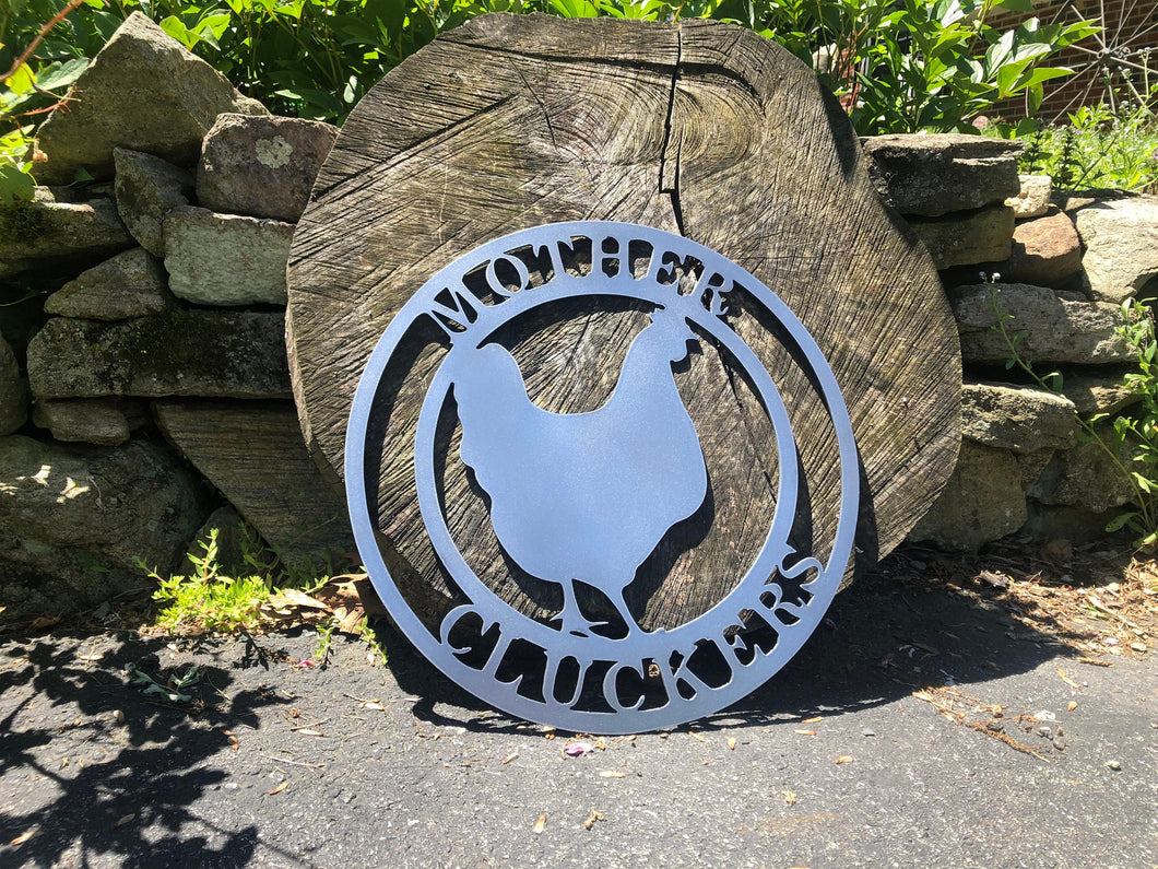 Mother Cluckers Chicken Coop Sign